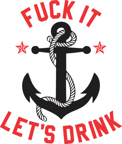 FUCK IT LET\'S DRINK - Adult Long T-Shirt