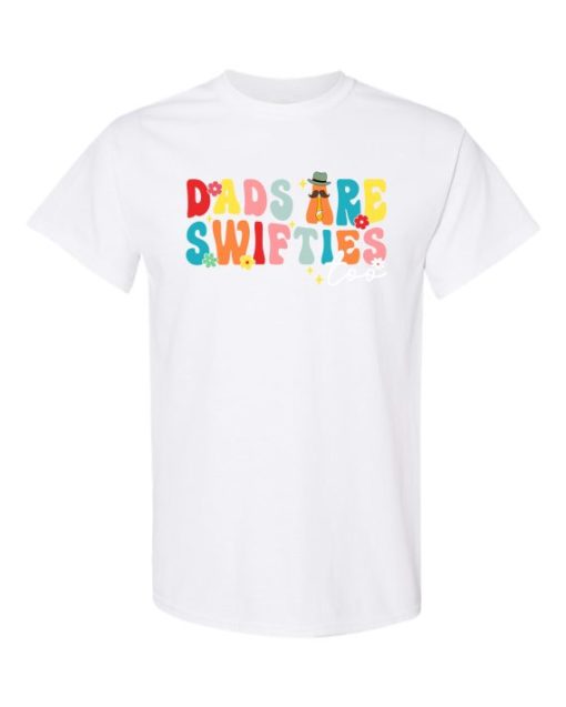 DADS ARE SWIFSTIES  - Adult Round-neck T-shirt