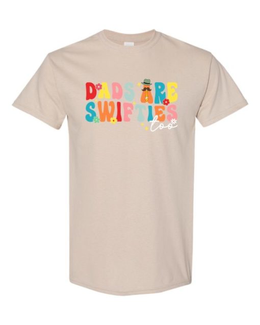 DADS ARE SWIFSTIES  - Adult Round-neck T-shirt