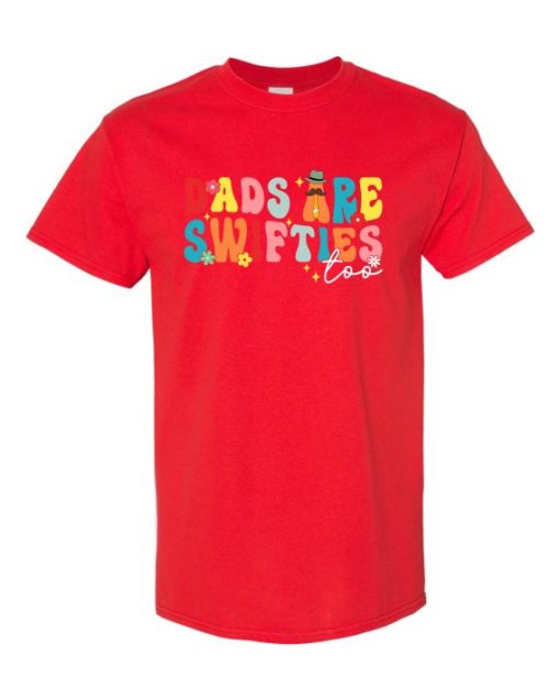 DADS ARE SWIFSTIES  - Adult Round-neck T-shirt