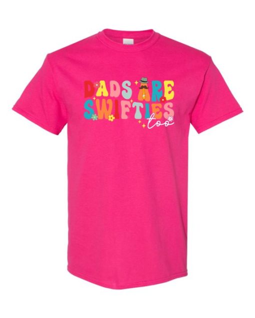 DADS ARE SWIFSTIES  - Adult Round-neck T-shirt