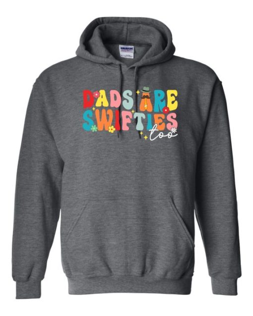 DADS ARE SWIFSTIES  - Adult Hooded Sweatshirt (Unisex)