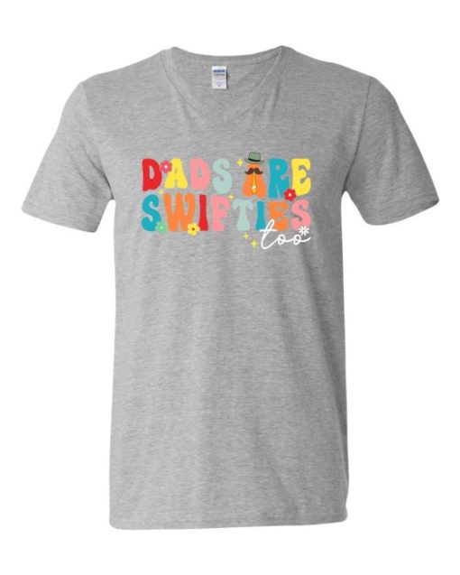 DADS ARE SWIFSTIES  - Adult V-neck T-shirt