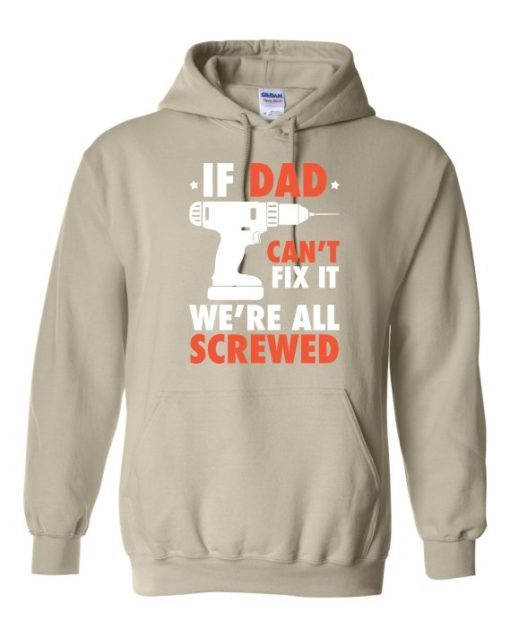 IF DAD CANT FIX IT WHITE  - Adult Hooded Sweatshirt (Unisex)