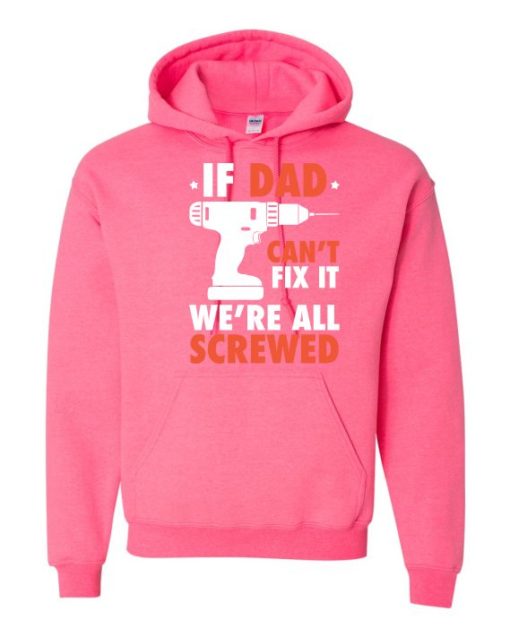 IF DAD CANT FIX IT WHITE  - Adult Hooded Sweatshirt (Unisex)