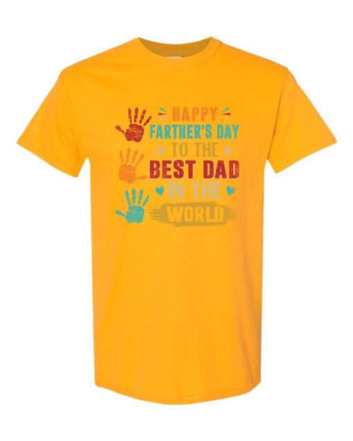 HAPPY FATHERS DAY TO THE BEST DAD - Adult Round-neck T-shirt