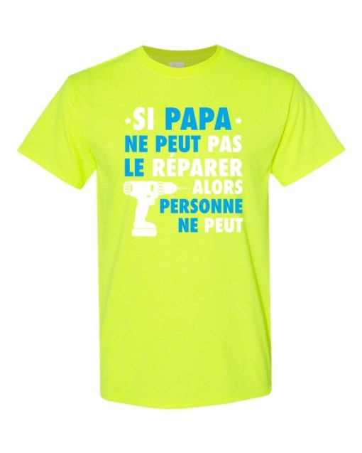 SI PAPA NE PEUT PAS WHITE  - T-shirt Col Rond Pour Adultes