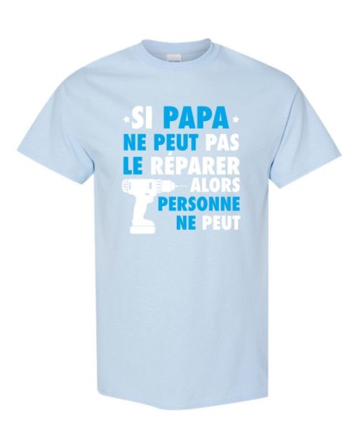 SI PAPA NE PEUT PAS WHITE  - T-shirt Col Rond Pour Adultes