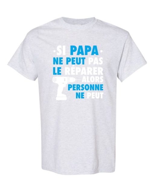 SI PAPA NE PEUT PAS WHITE  - T-shirt Col Rond Pour Adultes