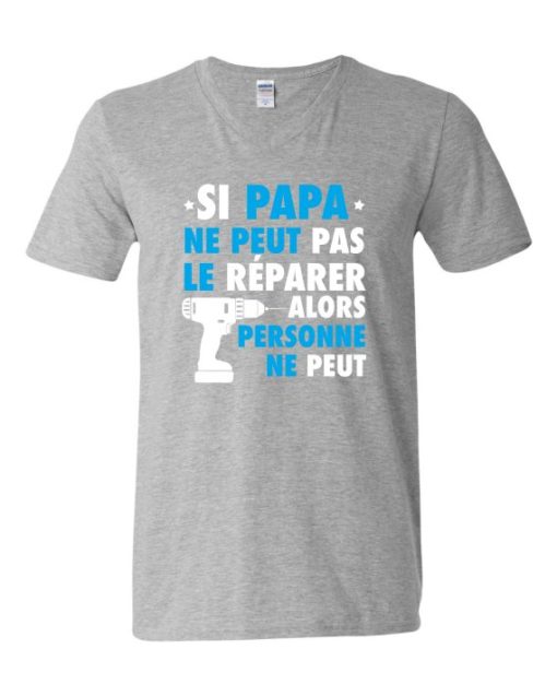 SI PAPA NE PEUT PAS WHITE  - T-shirt Col V Pour Adultes